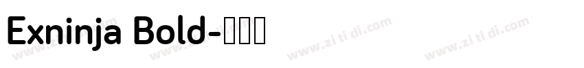 Exninja Bold字体转换